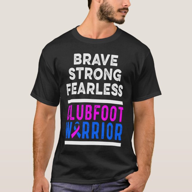 Clubfoot Awareness Warrior Brave CTEV TEV Survivor T Shirt (Framsida)
