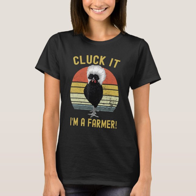 Cluck It Funny Polish Chicken Farmer T Shirt (Framsida)