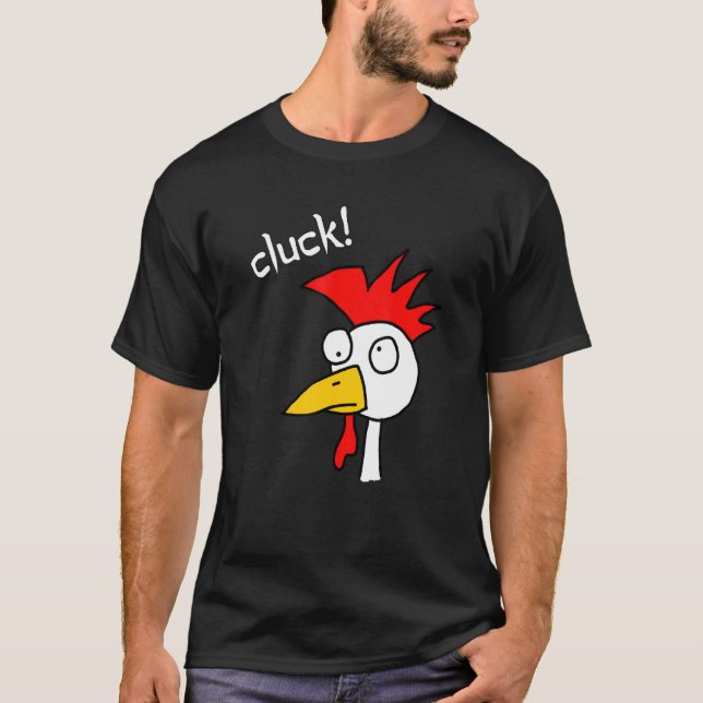 Cluck! Kyckling T Shirt (Framsida)