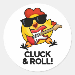 Cluck & Roll Funny Rock n Roll Chicken Pun Runt Klistermärke
