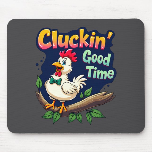Cluckin Good Time Funny Chicken Illustration  Musmatta (Framsidan)