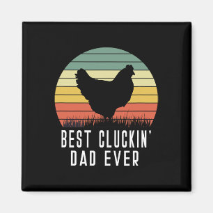 Cluckin Pappa All Chicken pappa Pappa Fars dag Far Magnet