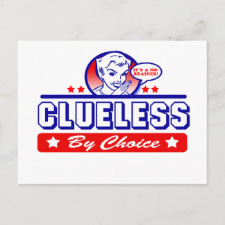 Cluless by Choice Vykort