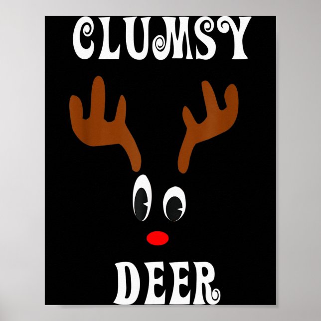 Clumsy Christmas Reindeer Angler Hunt Deer Elk  Poster (Framsidan)