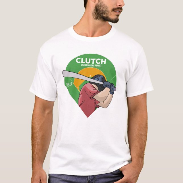 Clutch Swing For the Fences Baseboll T Shirt (Framsida)