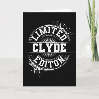Clyde Limited Edition Rolig Personlig Namn Skämt Kort