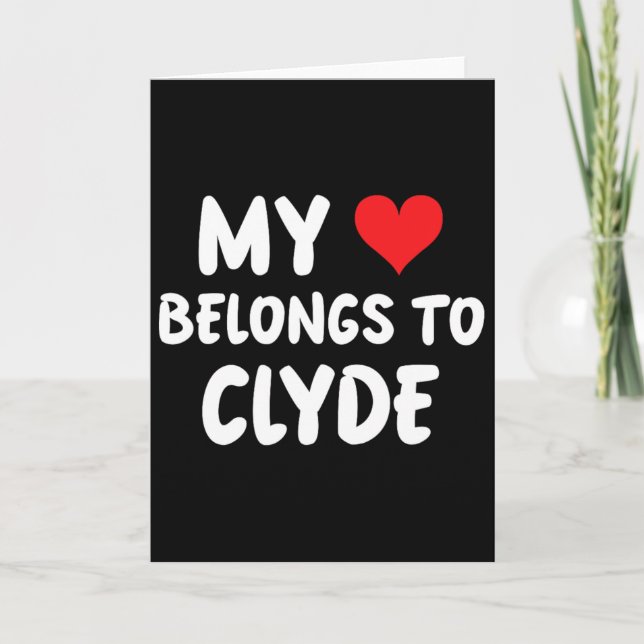 Clyde - Mitt hjärta tillhör Clyde - Kärlek  Kort (Framsida)