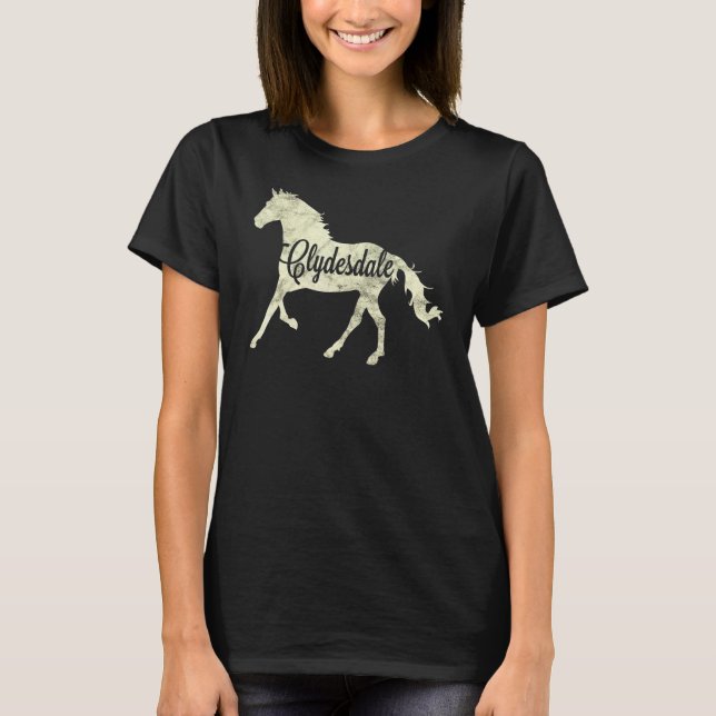 Clydesdale Draft Horse Pun  T Shirt (Framsida)