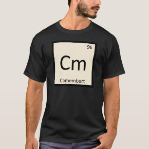 Cm - Camembert Cheese Chemistry Periodic Bord Tröja