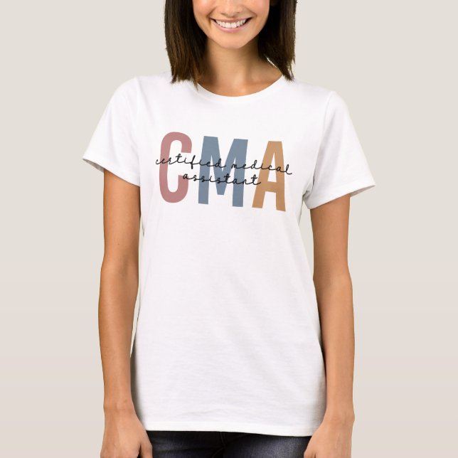 CMA Auktoriserad Medical Assistant T Shirt (Framsida)