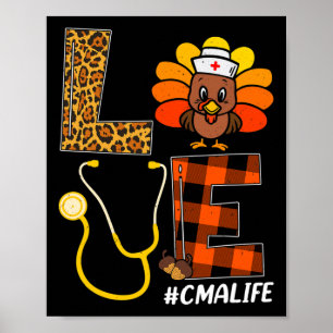 Cma Nurse Turkey Thanksgiving Day Kärlek Nurse Lif Poster