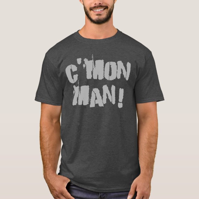 C'mon man! Grått Tee Shirt (Framsida)
