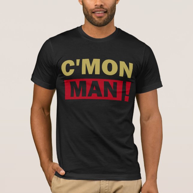 C'Mon manT-tröja Tröja (Framsida)