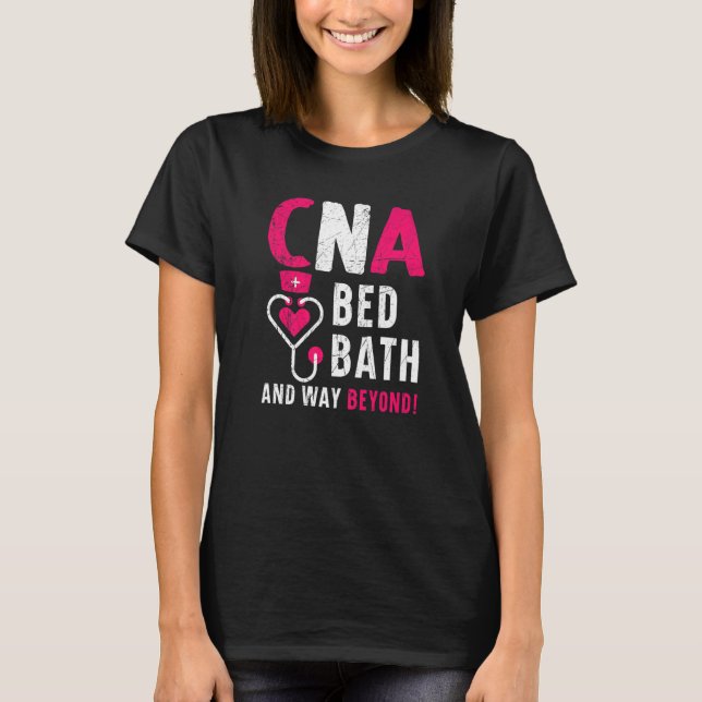 CNA Bed Bath and way over Auktoriserad Nursing Asi T Shirt (Framsida)