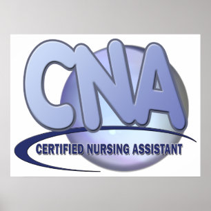 CNA BIG BLUE CERTIFED NURSISTANT POSTER