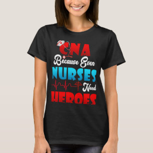 CNA Humor eftersom även sjuksköterskor behöver sju T Shirt