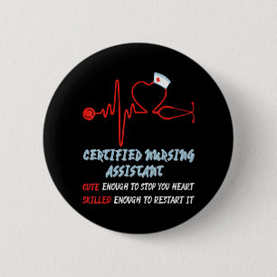 CNA Life Cute Nurse Gift för hårda arbetssjuksköte Knapp