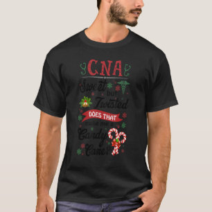 CNA-söt men tuggad gör mig till godis T Shirt