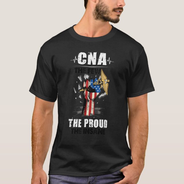 CNA The Few The Proud The Insane T Shirt (Framsida)