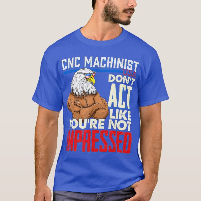 CNC Machinist Funny Computer Geek T Shirt (Framsida)