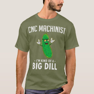 CNC Machinist Gift för CNC Machinist T Shirt