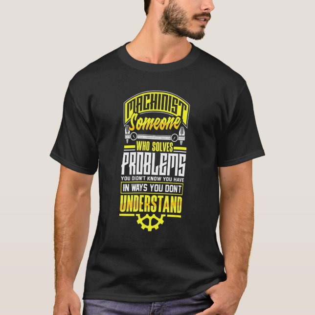 Cnc Machinist Metalworking Machining Pun T Shirt (Framsida)