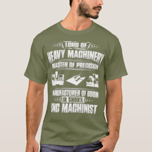 CNC-operatörens befälhavare för precisionskommi T Shirt