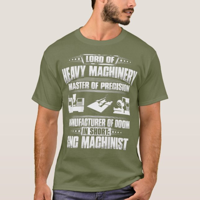 CNC-operatörens befälhavare för precisionskommissi T Shirt (Framsida)