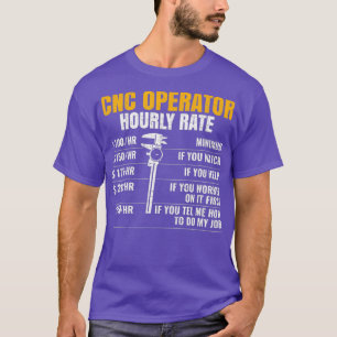 CNC-operatörens timtaxor för cnc-maskintekniker T Shirt
