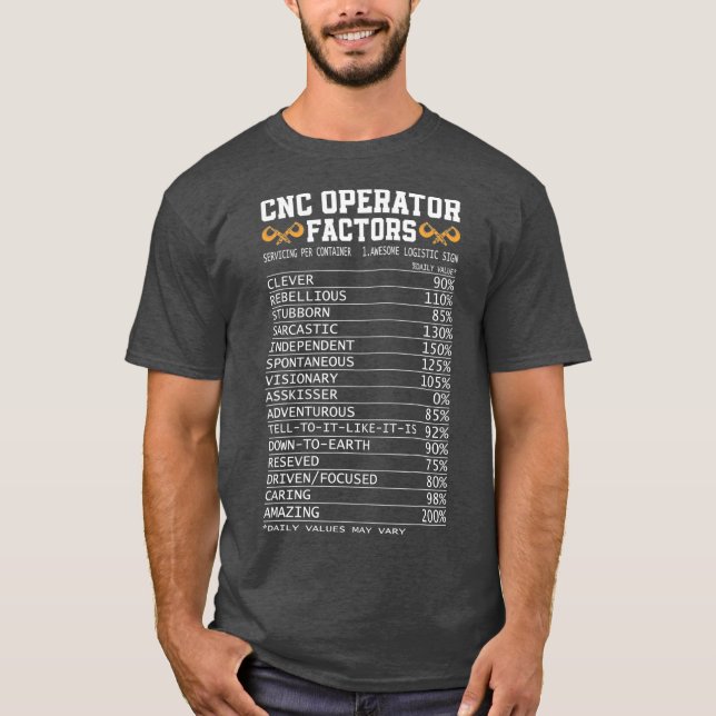 CNC-operatorfaktor Funny CNC Maskin Machinist T Shirt (Framsida)