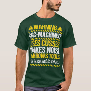 CNC-operatorn Throws Verktyg CNC Machinist T Shirt