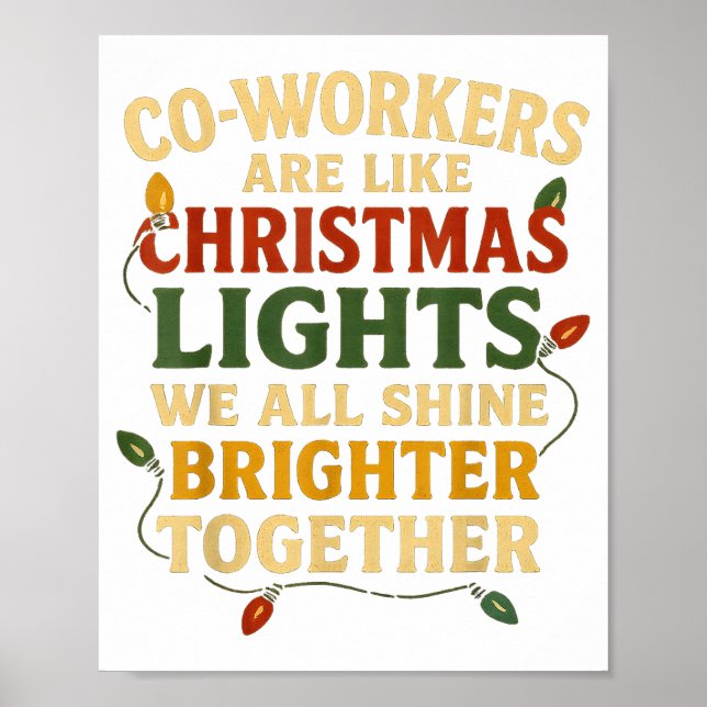 Co-workers Are Like Christmas Lights Funny Holiday Poster (Framsidan)