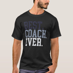 Coach Definition funny Coach the Best Coach nånsin T Shirt