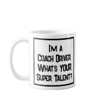 Coach Driver Toppen Talent. Kaffe Mugg