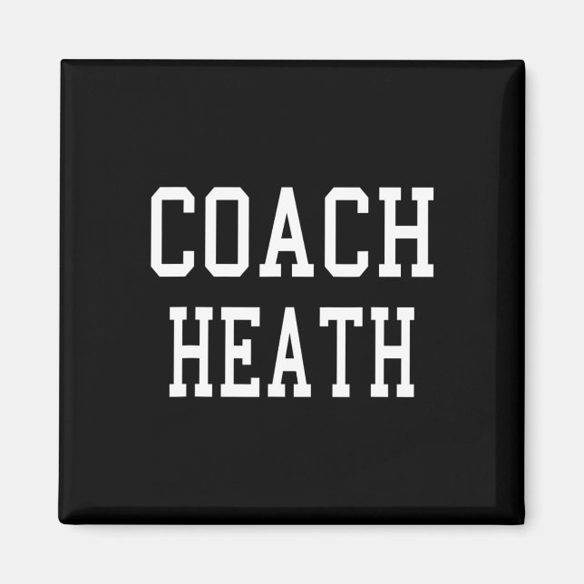 Coach Heath Anpassad Fotboll Fotbollslag Efter Fot Magnet (Framsidan)