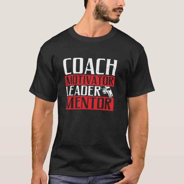 Coach Motivator, ledare, mentor Coach T Shirt (Framsida)
