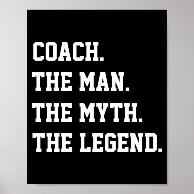 Coach The Man The Myth The Legend  Poster (Framsidan)