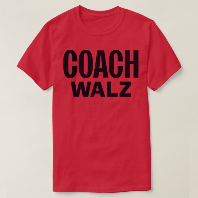 COACH TIM WALZ 2024 T SHIRT (Design framsida)
