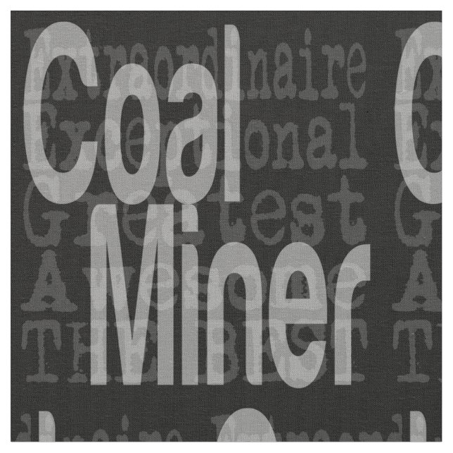 Coal Miner Extraordinaire Tyg (Närbild)