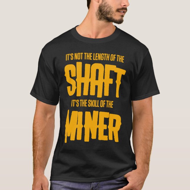 Coal Miner  Mining Mine Worker T Shirt (Framsida)