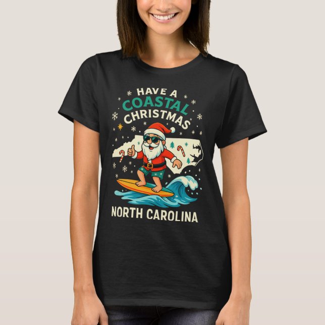 Coastal Christmas Nc Shirt Santa Surfing Funny Wav T Shirt (Framsida)