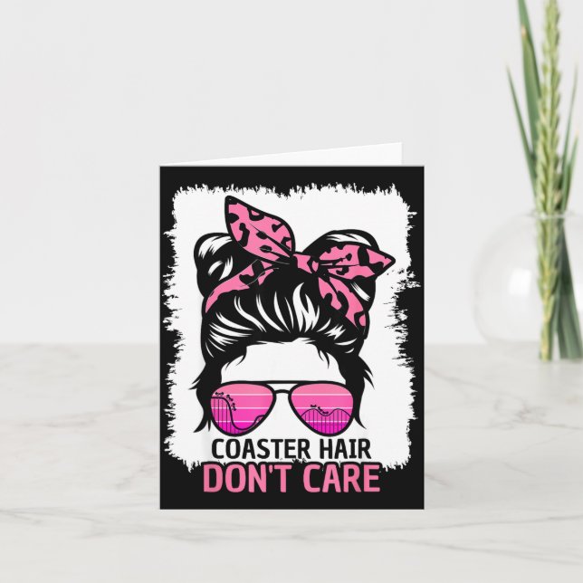 Coaster Hair Don't Care Roller Coaster Messy Bun T Kort (Framsida)