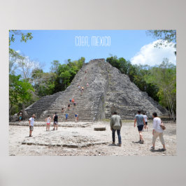 Coba Pyramid Ruins Riviera Maya Mexico Poster