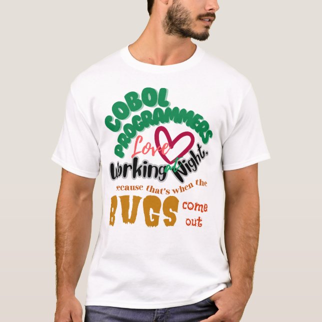 Cobol-buggar kommer ut sent på natten t shirt (Framsida)