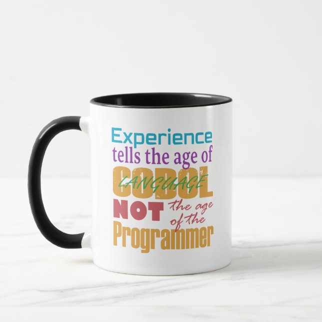 Cobol Experience: Age of Code, Not the Programmer Mugg (Vänster)