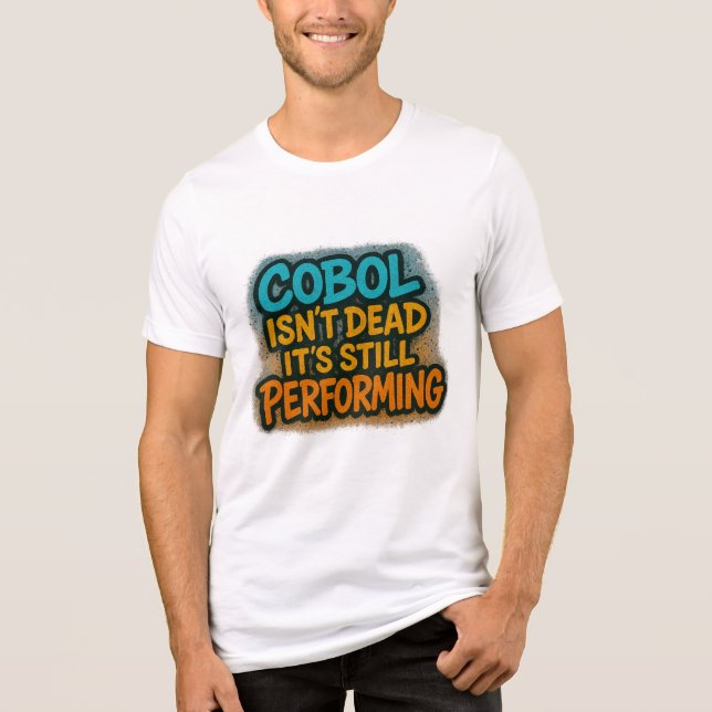 Cobol fungerar fortfarande t shirt (Framsida)