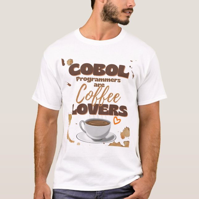 Cobol-programmerare är kaffefanatiker t shirt (Framsida)