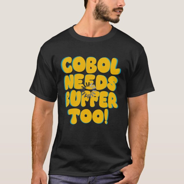COBOL-programmering kräver också buffert! T Shirt (Framsida)
