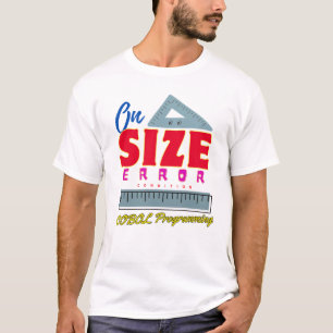 Cobol-programmering vid Storlekt fel i Villkor T Shirt