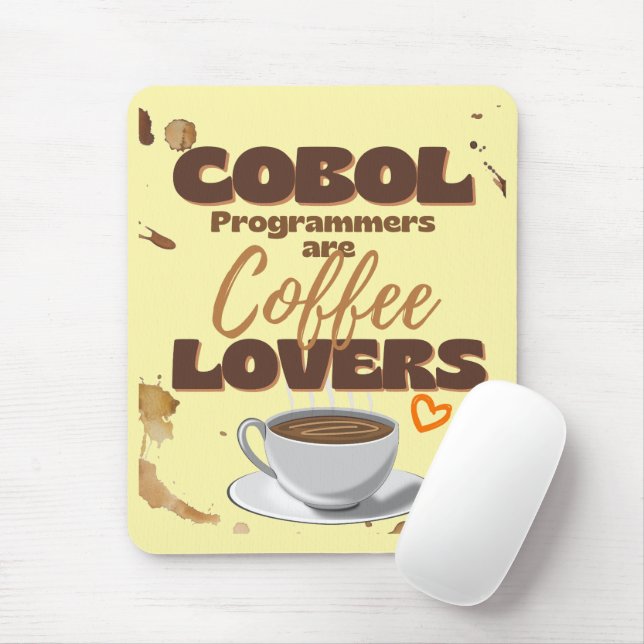 Cobol Programmers are Coffee Lovers Musmatta (Med mus)